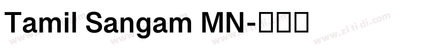 Tamil Sangam MN字体转换